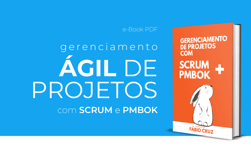 Livro Gerenciamento Ágil de Projetos com Scrum e PMBOK, de Fábio Cruz.