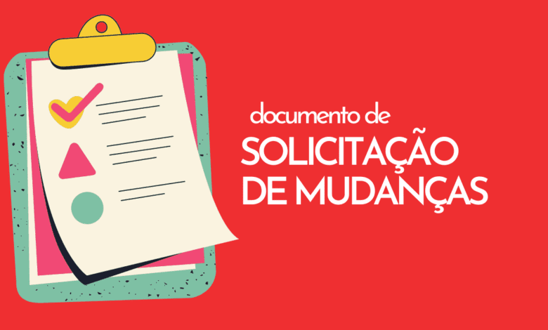 Documento de Solicita\u00e7\u00e3o de Mudan\u00e7a