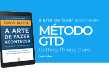 Livro “A Arte de Fazer Acontecer” Método GTD (PDF): guia prático atualizado 4 Capa do livro "A Arte de Fazer Acontecer: O Método GTD - Getting Things Done" de David Allen.