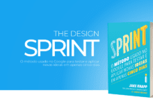 Livro “The Design Sprint: O método usado pelo Google” (PDF 4 Resenha e PDF para download do livro Sprint: O método usado no Google para testar e aplicar novas ideias em apenas cinco dias