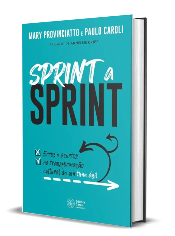 Sprint a Sprint: Erros e acertos na transformação cultural de um time ágil
