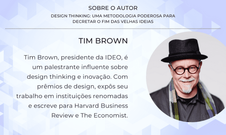 Tim Brown, presidente da IDEO e palestrante sobre design thinking e inovação Tim Brown, presidente da IDEO e palestrante sobre design thinking e inovação